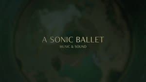 A Sonic Ballet